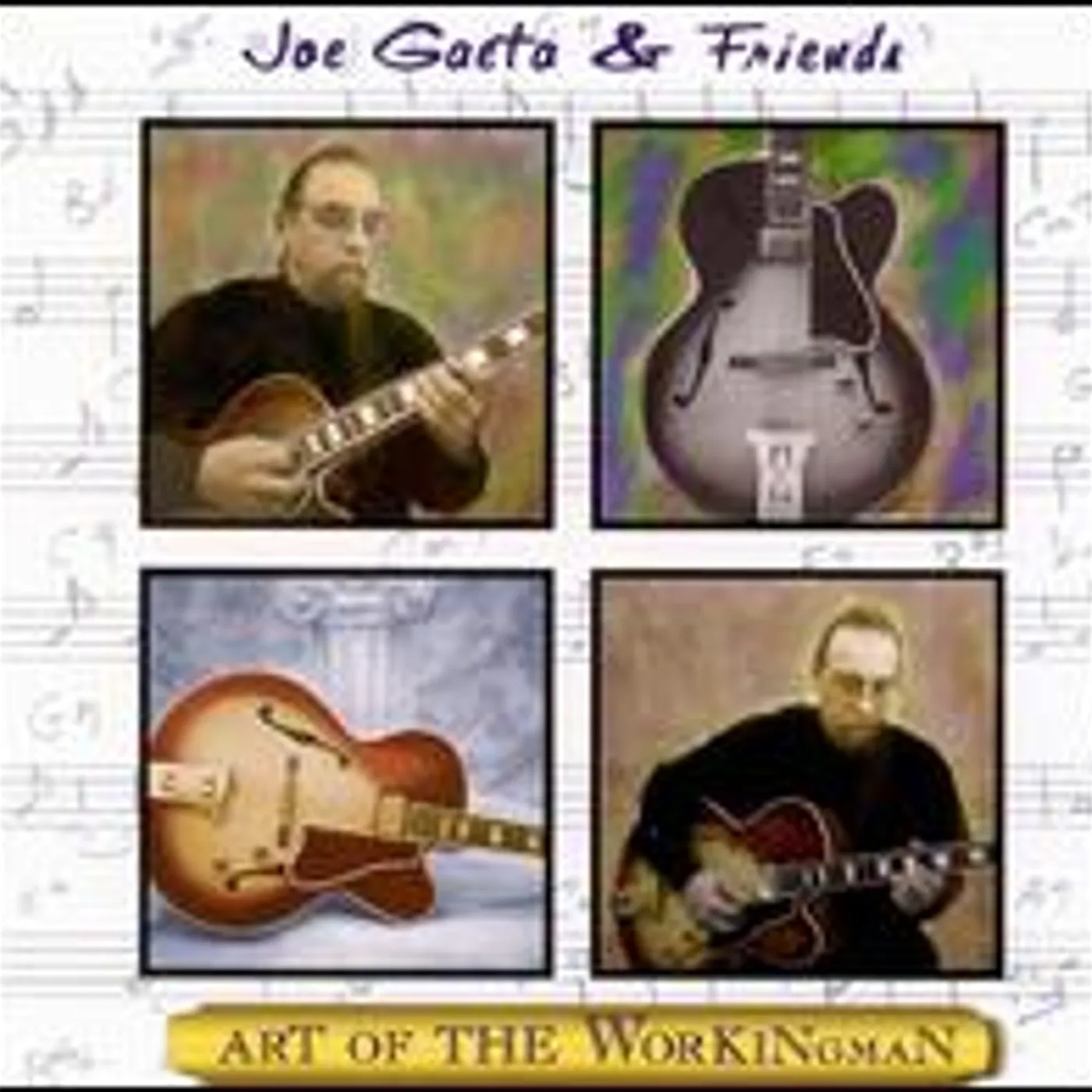 Joe Gaeta ART OF THE WORKINGMAN CD