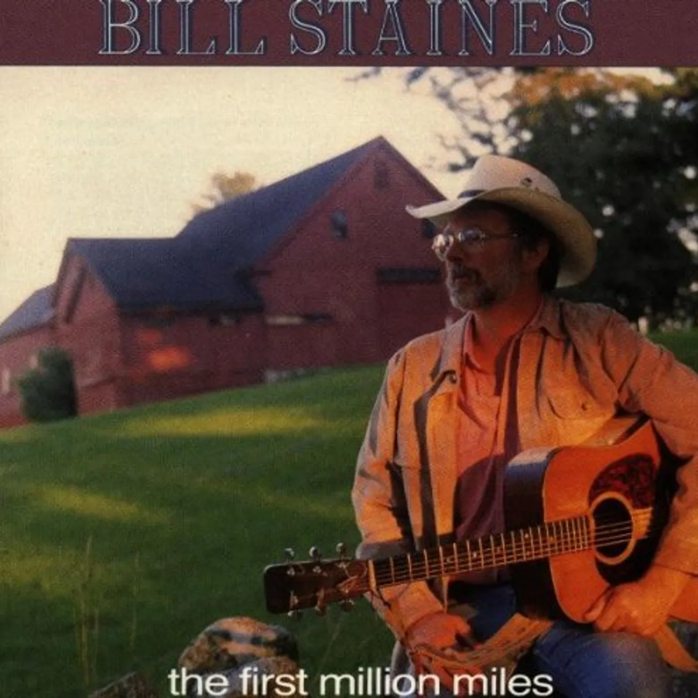 Bill Staines FIRST MILLION MILES CD