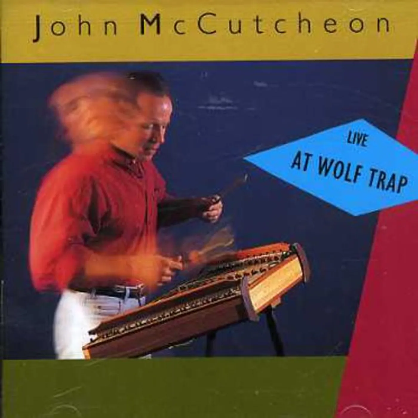 John McCutcheon LIVE AT WOLF TRAP CD