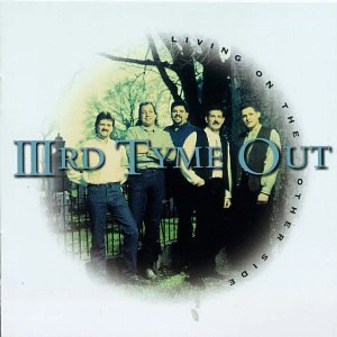 Third Tyme Out LIVING ON THE OTHER SIDE CD