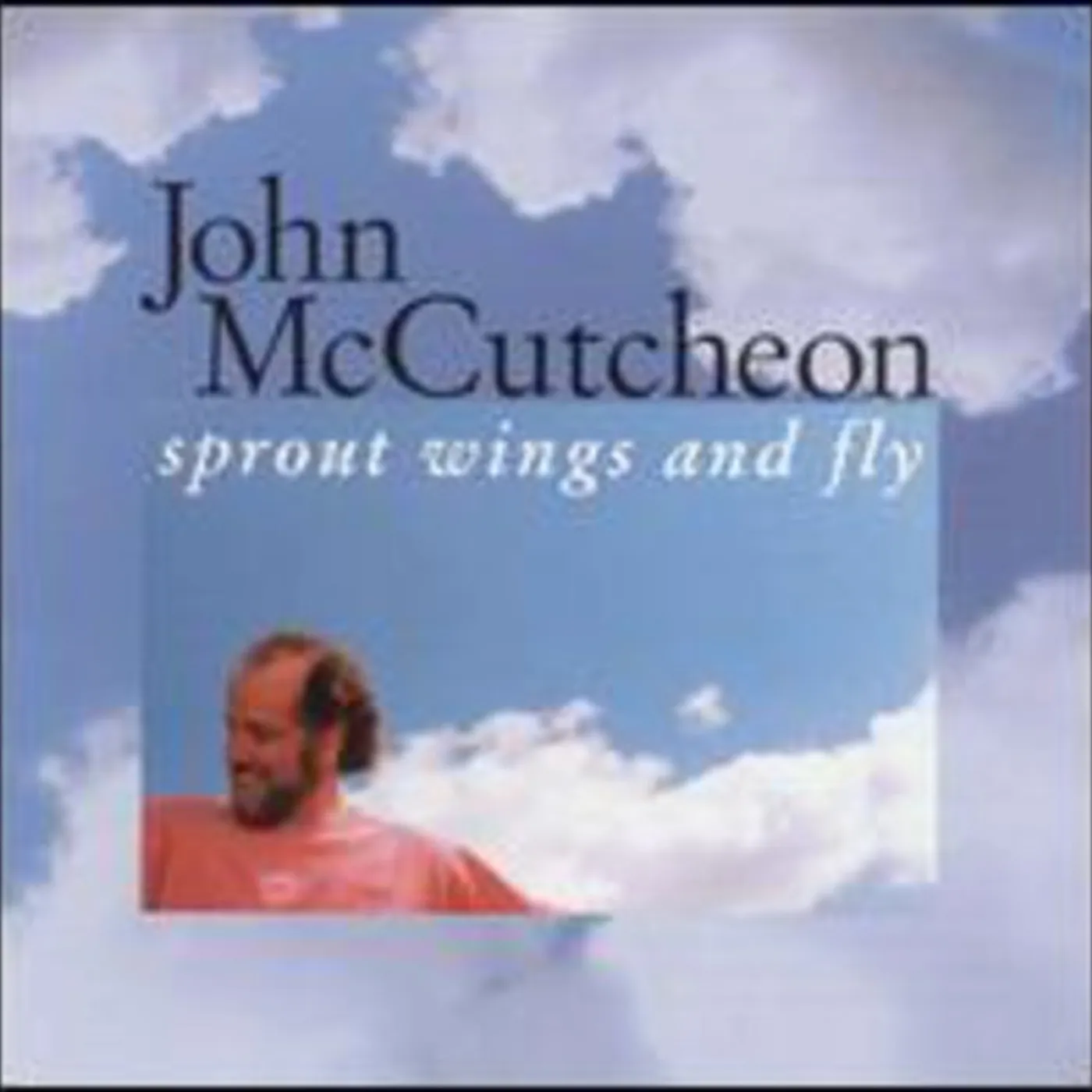 John McCutcheon SPROUT WINGS & FLY CD