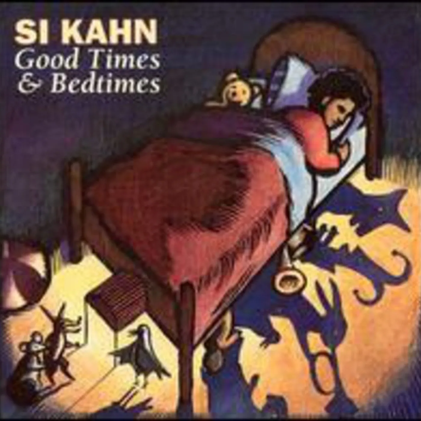 Si Kahn GOOD TIMES & BEDTIMES CD