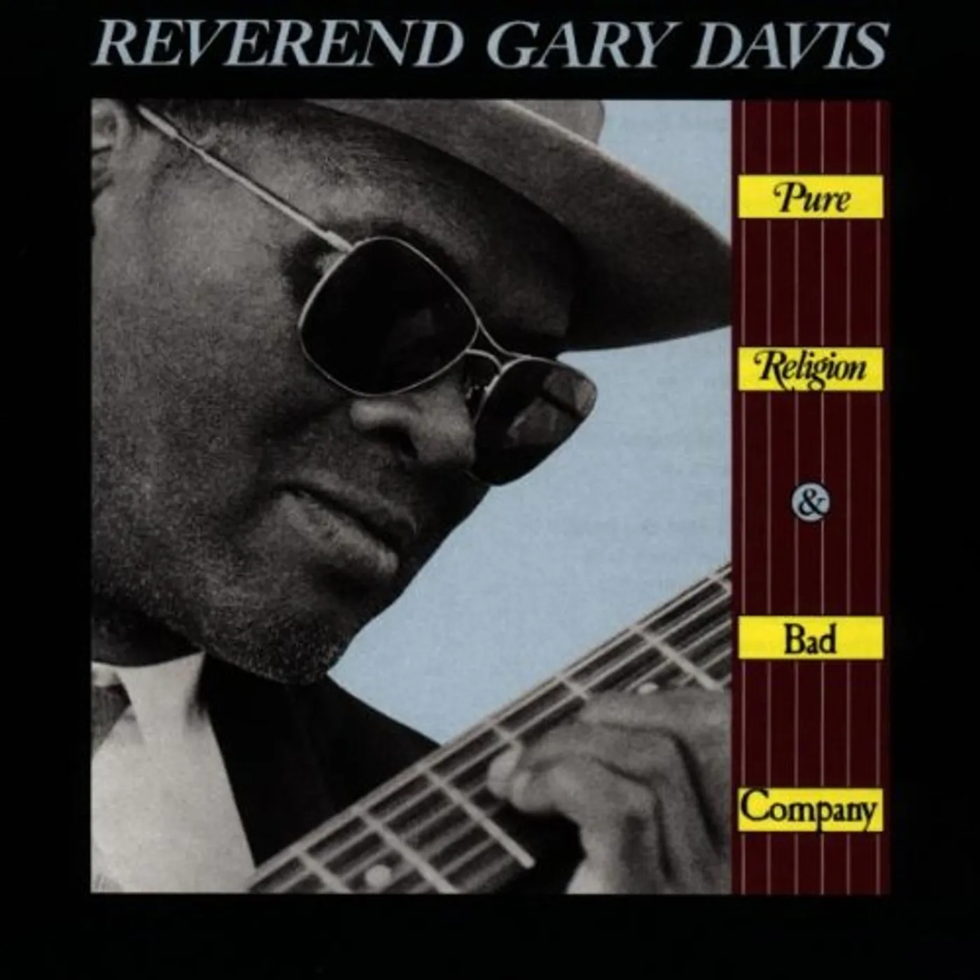 Rev. Gary Davis PURE RELIGION & BAD COMPANY CD