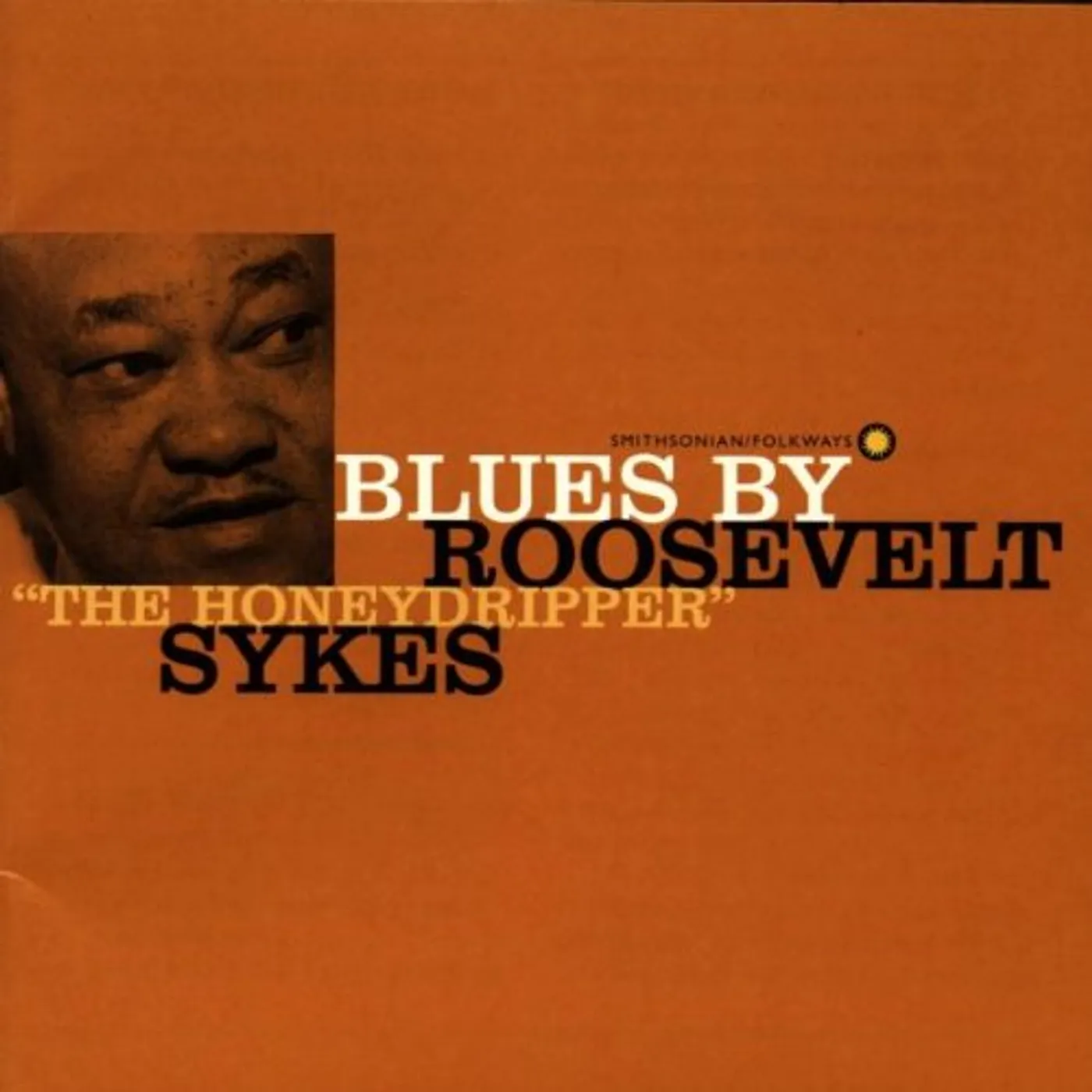 Roosevelt Sykes BLUES BY ROOSEVELT "THE HONEYDRIPPER" SYKES CD
