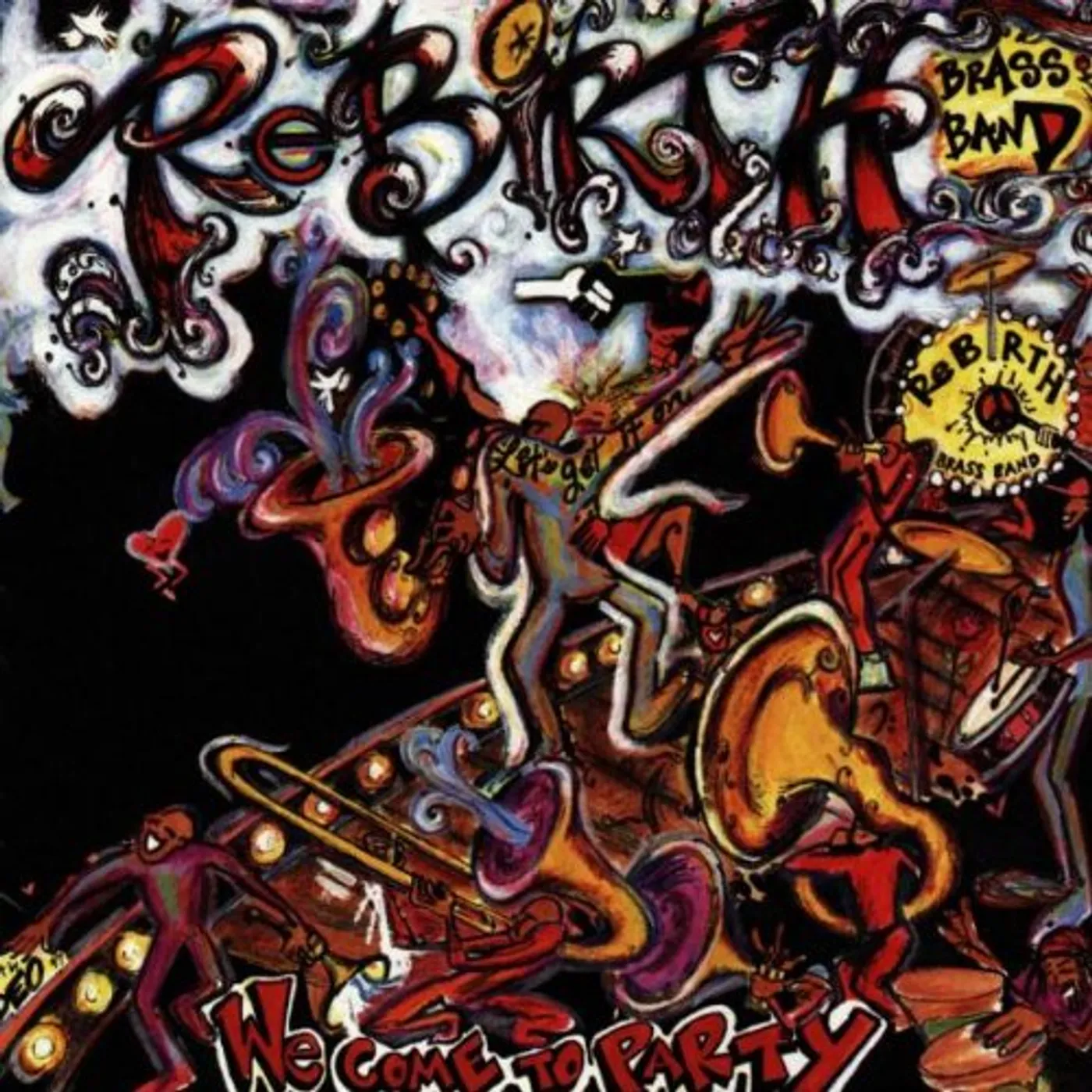 Rebirth Brass Band WE COME TO PARTY CD