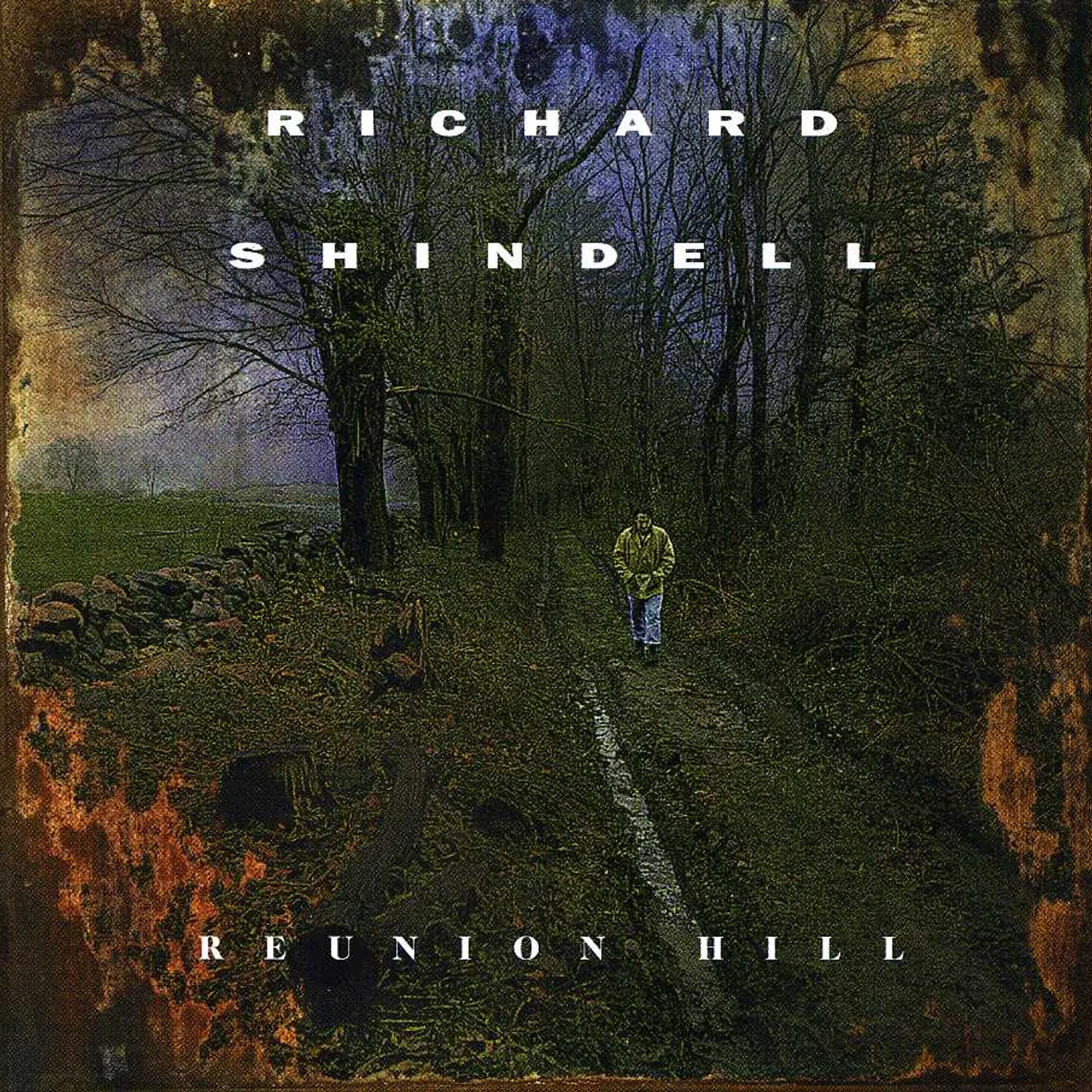 Richard Shindell REUNION HILL CD