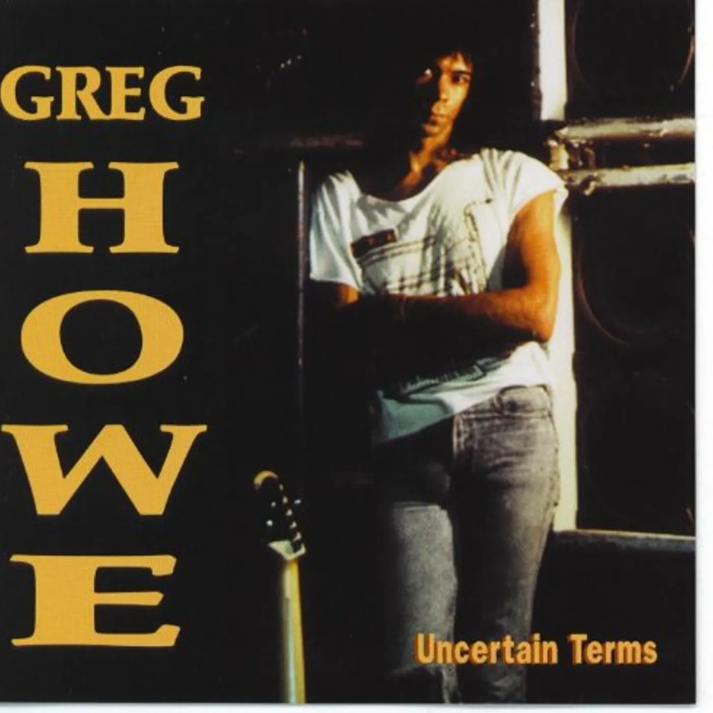 Greg Howe UNCERTAIN TERMS CD