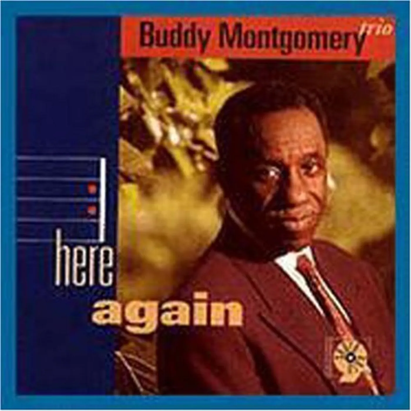 Buddy Montgomery HERE AGAIN CD