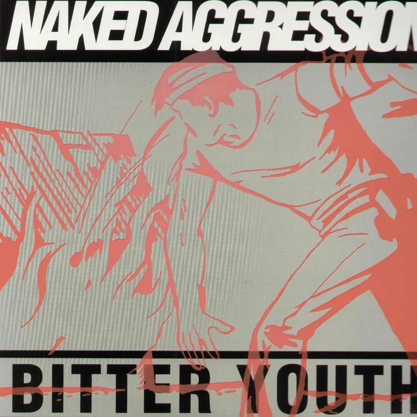 Naked Aggression Bitter Youth Vinyl Record