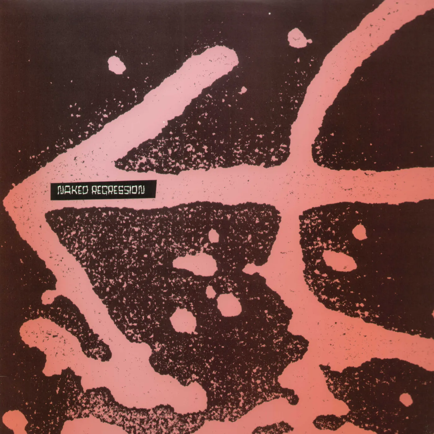 Naked Aggression Naked Regression: Recordings 1991-1994 Vinyl Record