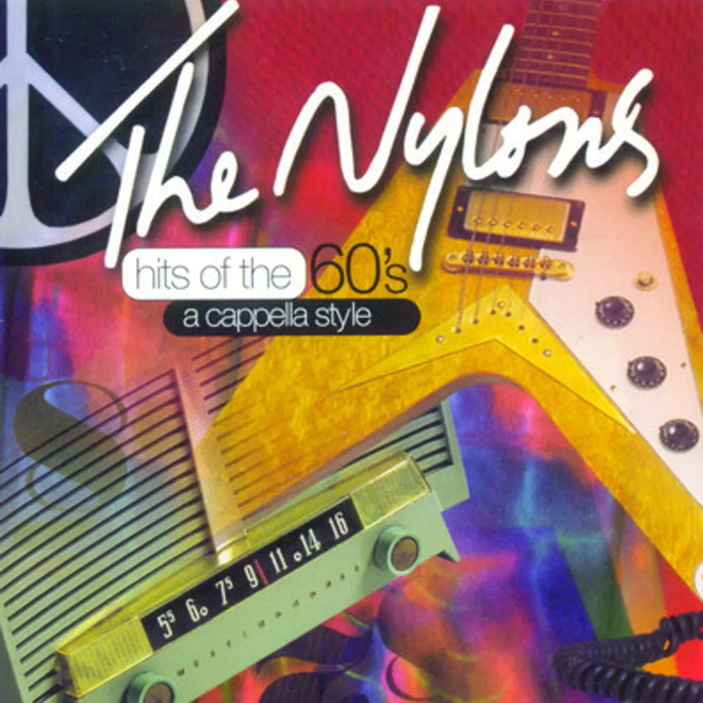The Nylons HITS OF THE 60'S - A CAPPELLA STYLE CD