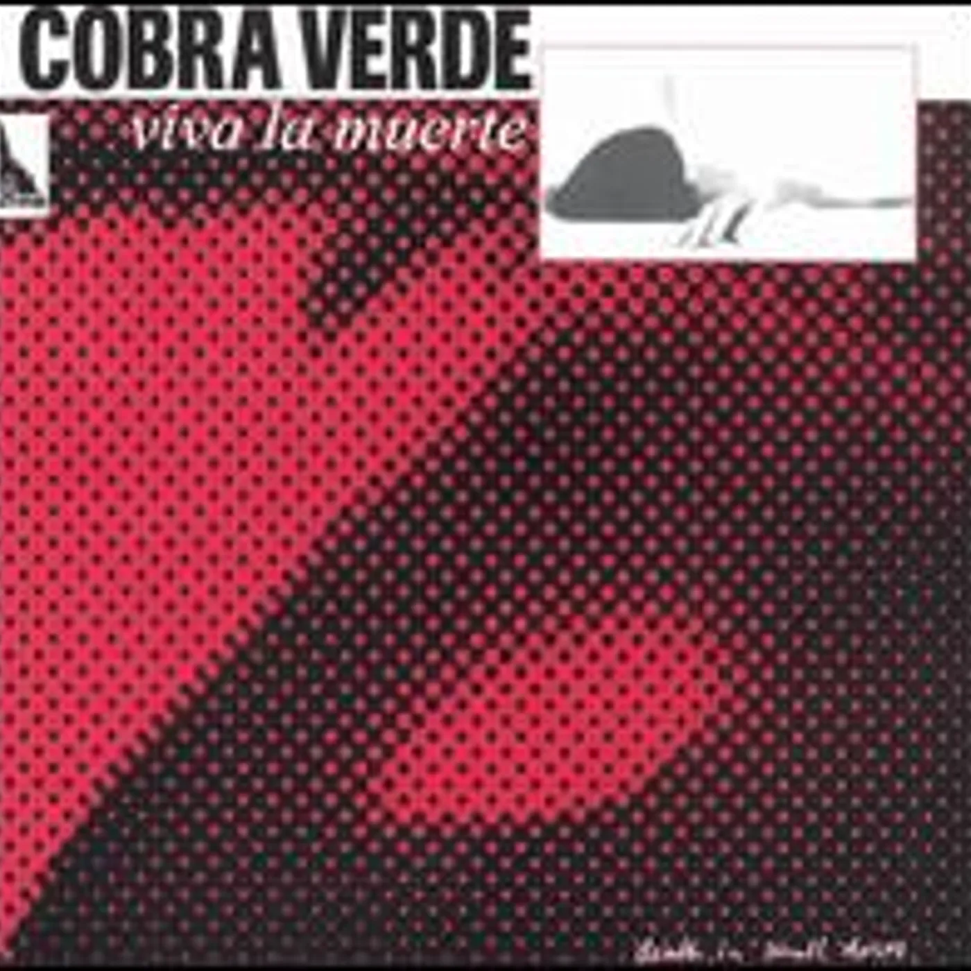 Cobra Verde VIVA LA MUERTE CD