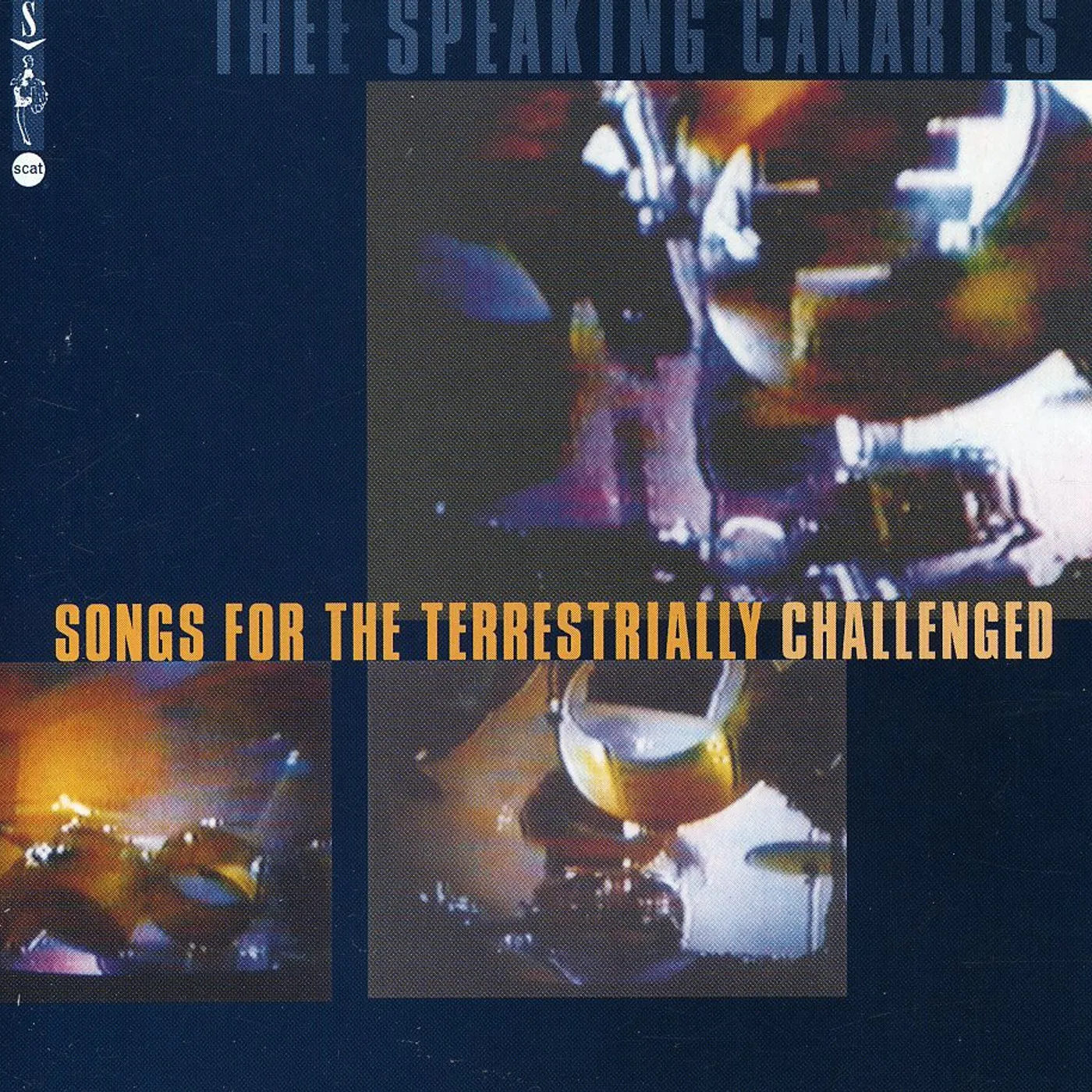 Speaking Canaries TERRESTRIALLY CHALLENGED CD