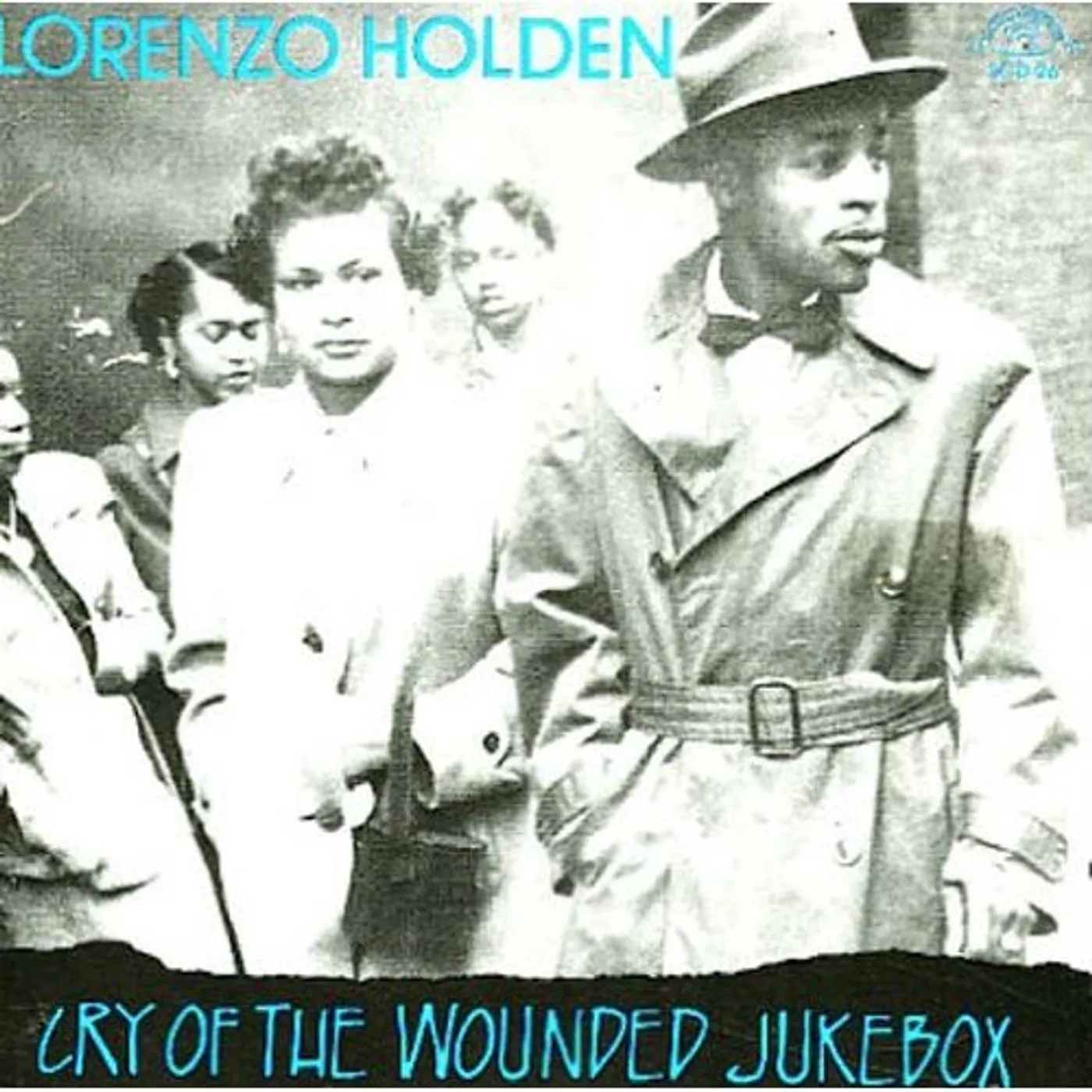 Lorenzo Holden CRY OF THE WOUNDED JUKEBOX CD