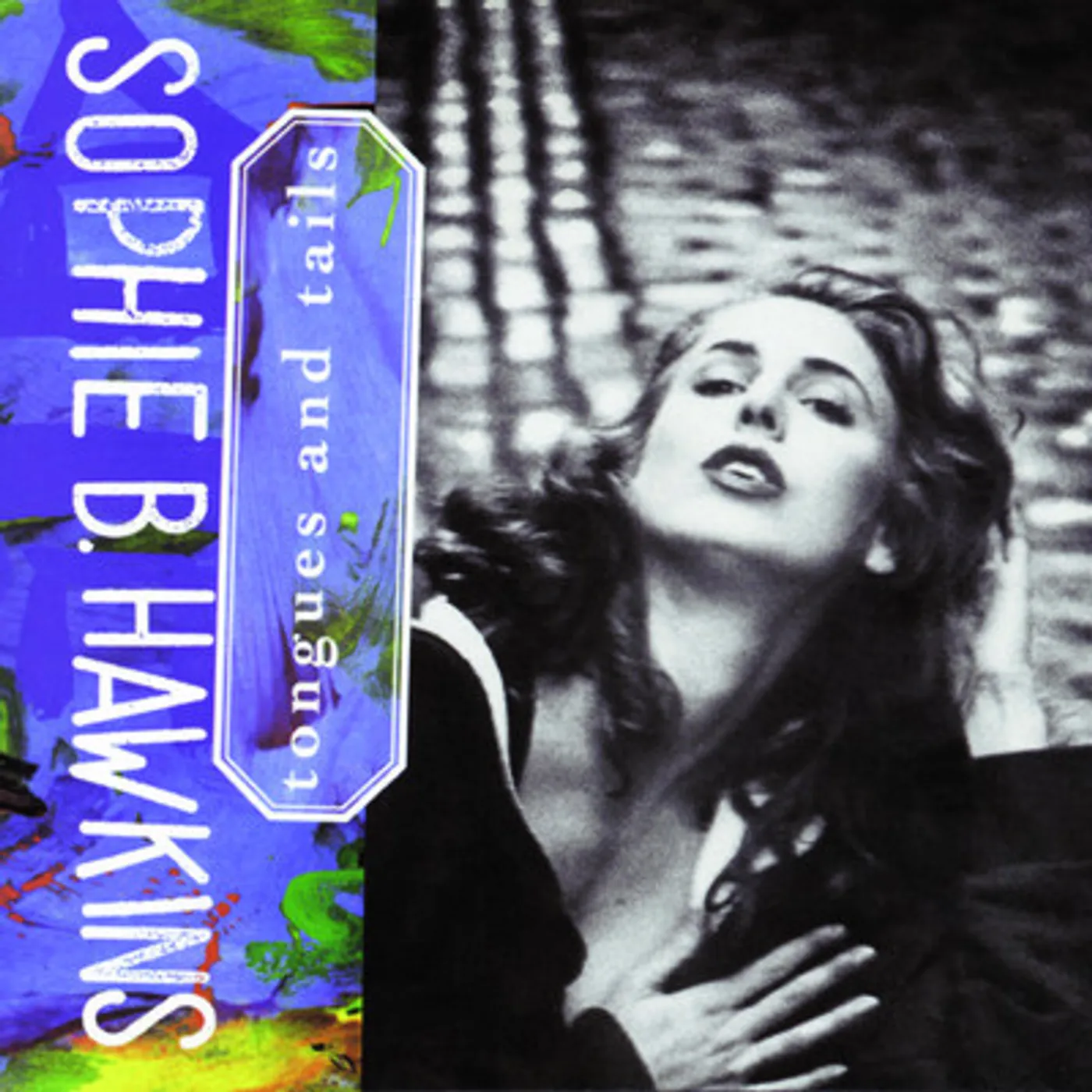 Sophie B. Hawkins TONGUES & TAILS CD