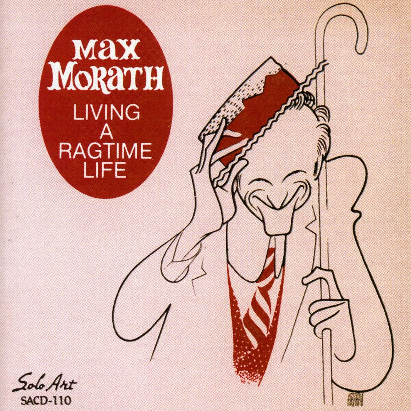 Max Morath LIVING A RAGTIME LIFE CD