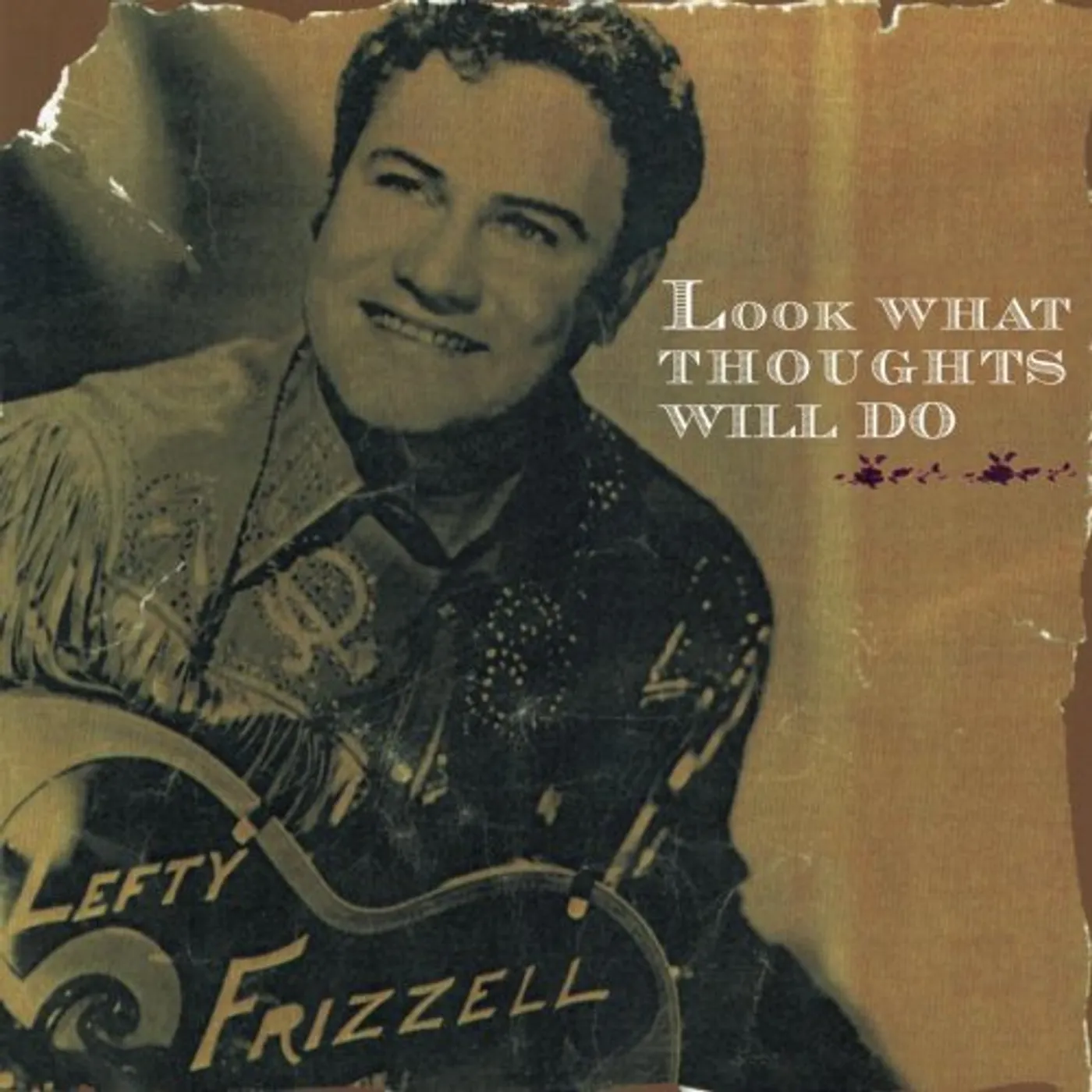 Lefty Frizzell LOOK WHAT THOUGHTS WILL DO CD