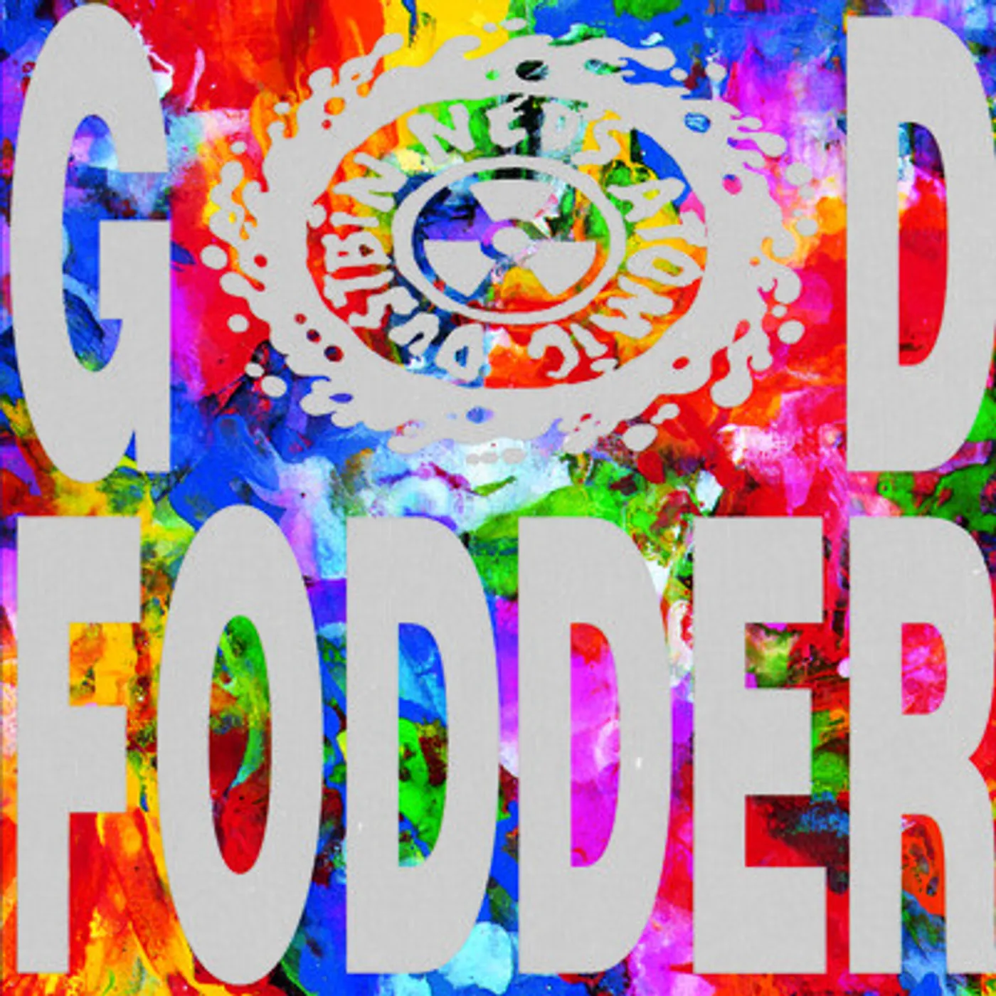 Ned's Atomic Dustbin GOD FODDER CD