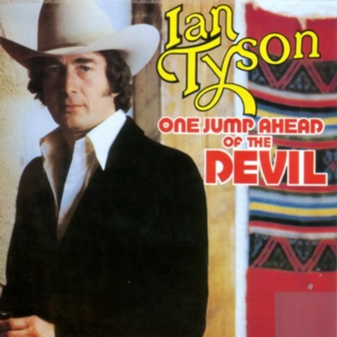 Ian Tyson ONE JUMP AHEAD OF THE DEVIL CD