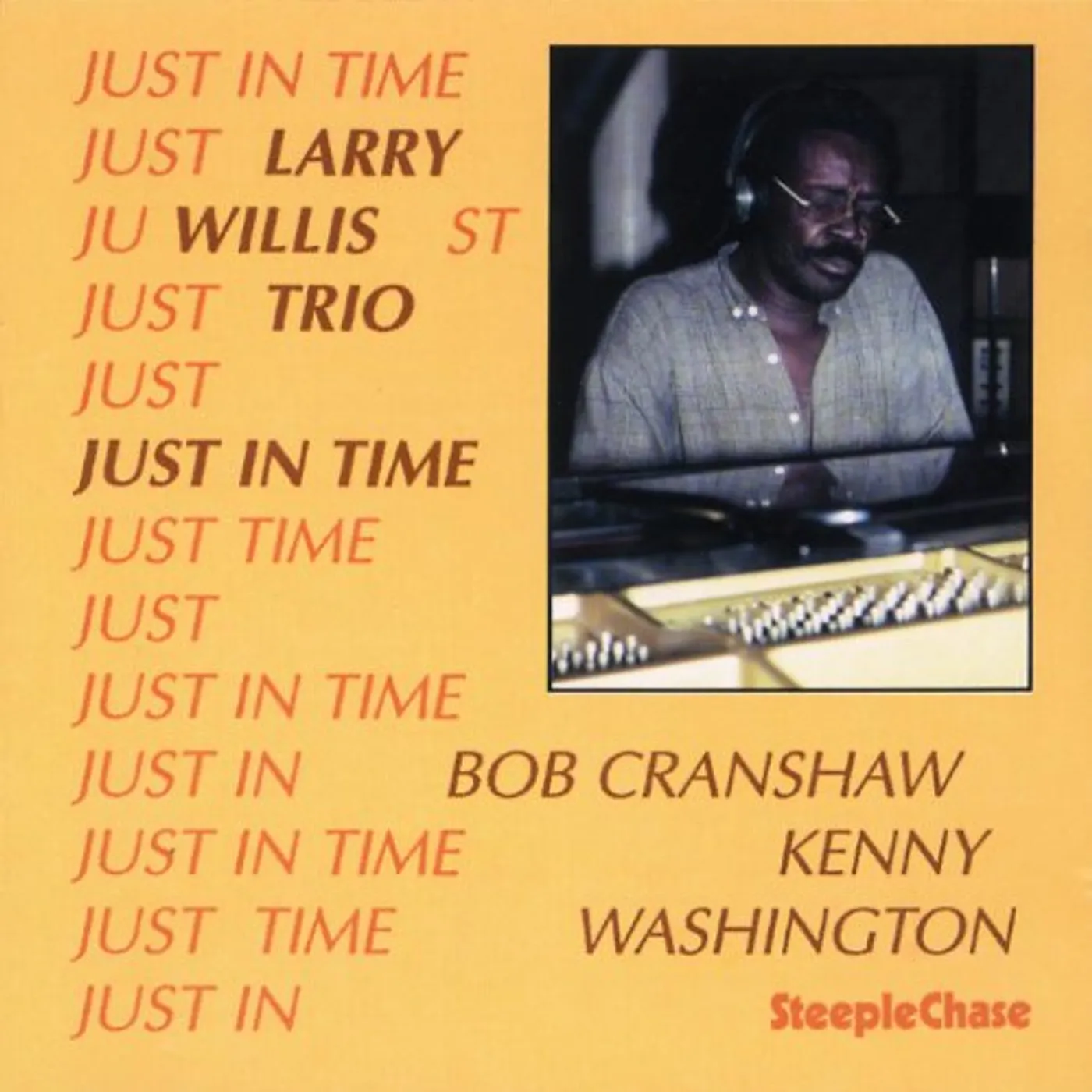 Larry Willis JUST IN TIME CD