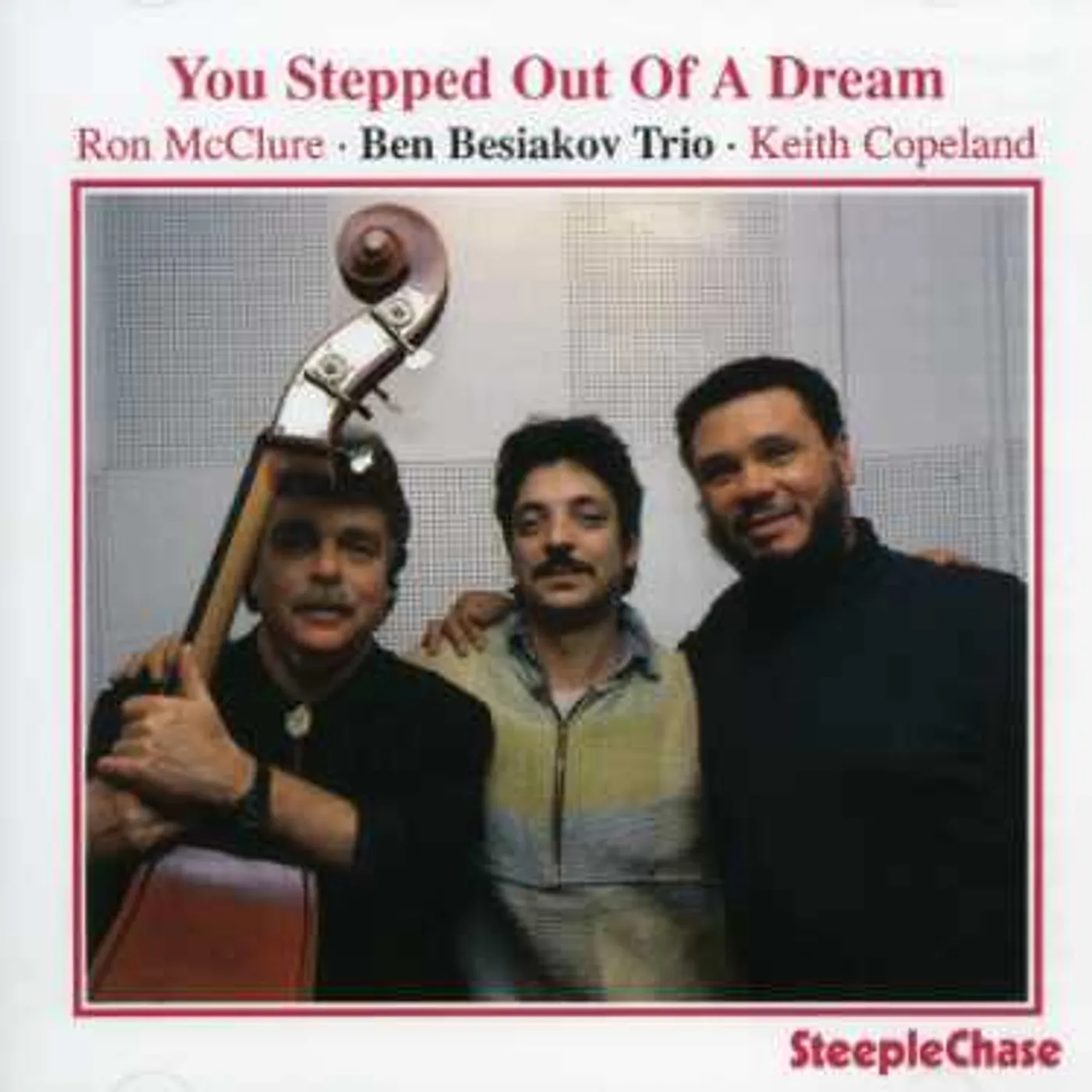 Ben Besiakov YOU STEPPED OUT OF A DREAM CD