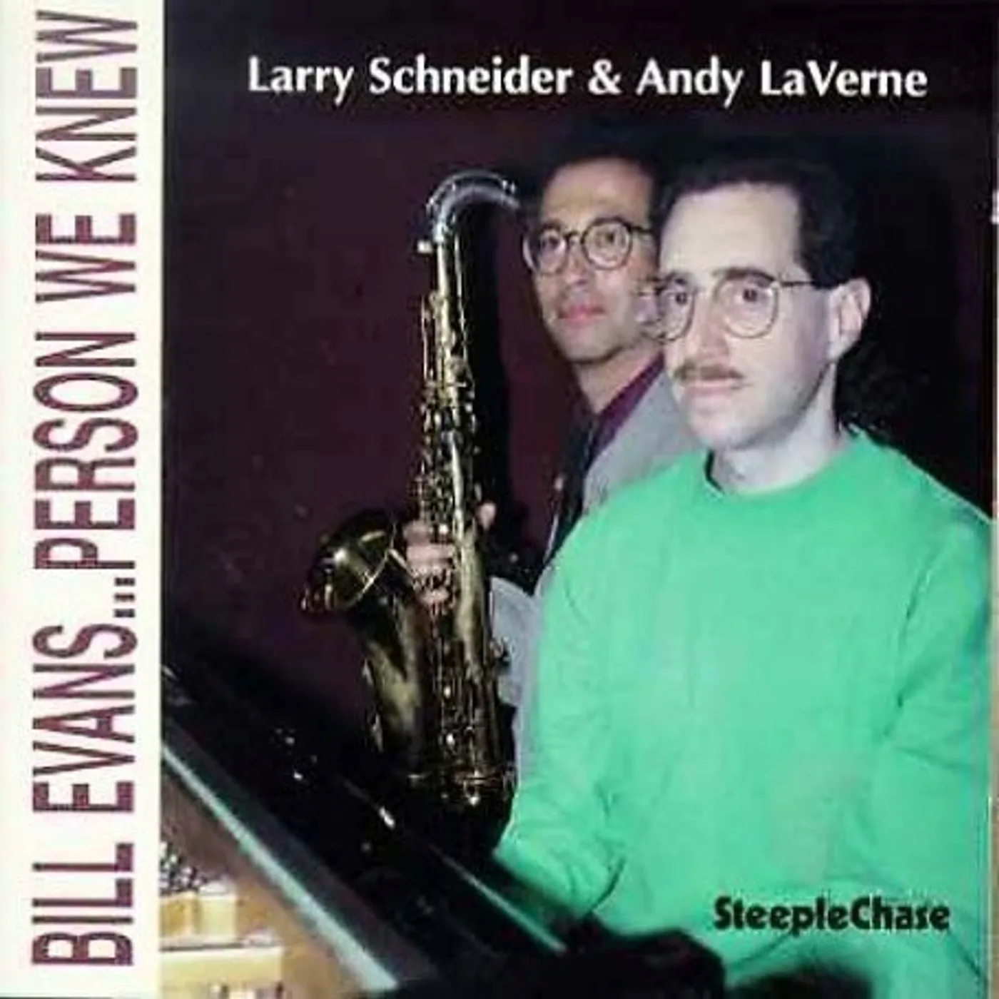 Larry Schneider BILL EVANS PERSON WE KNEW CD
