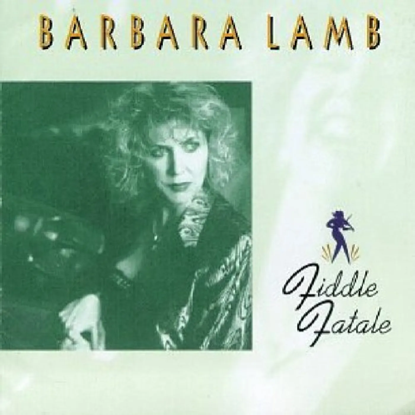 Barbara Lamb FIDDLE FATALE CD