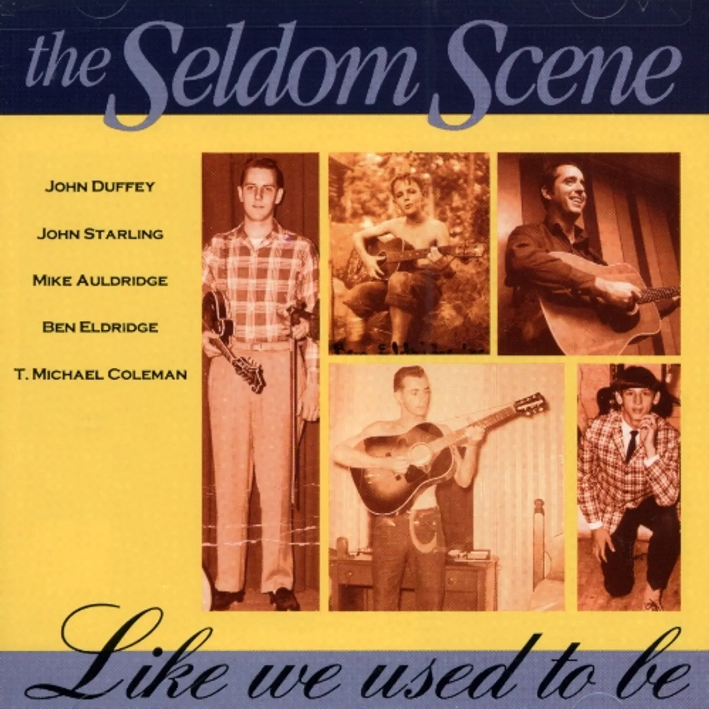 The Seldom Scene LIKE WE USED TO BE CD