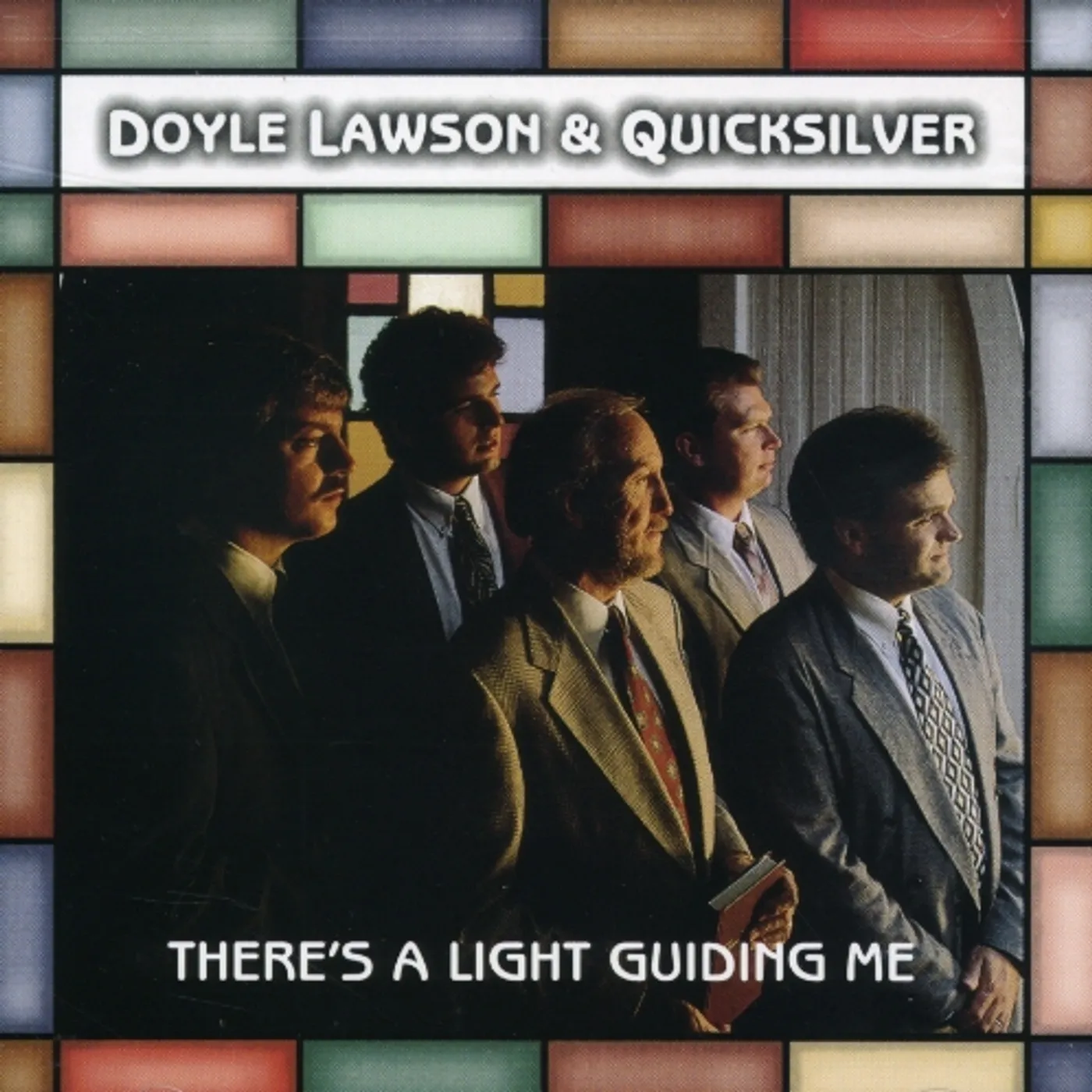 Doyle Lawson & Quicksilver THERE'S A LIGHT GUIDING ME CD