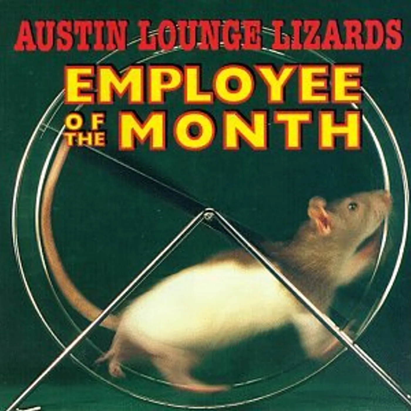 The Austin Lounge Lizards EMPLOYEE OF THE MONTH CD