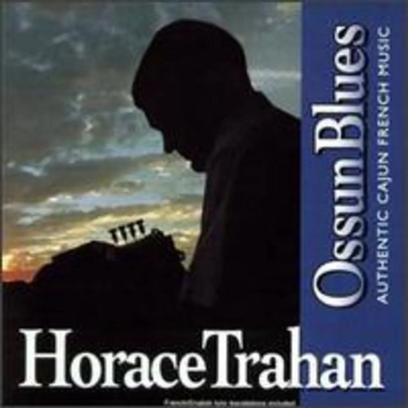 Horace Trahan OSSON BLUES CD