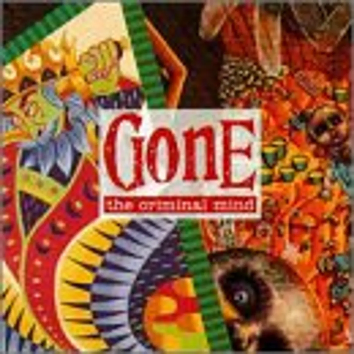 Gone CRIMINAL MIND Vinyl Record