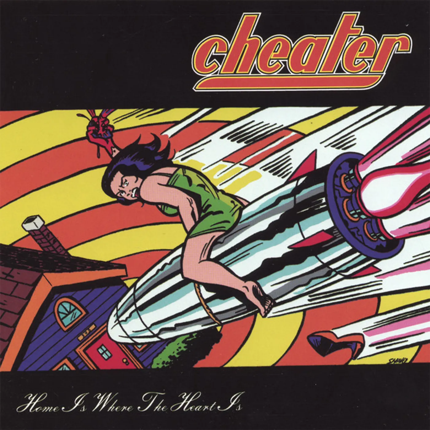 Cheater HOME IS WHERE THE HEART IS CD