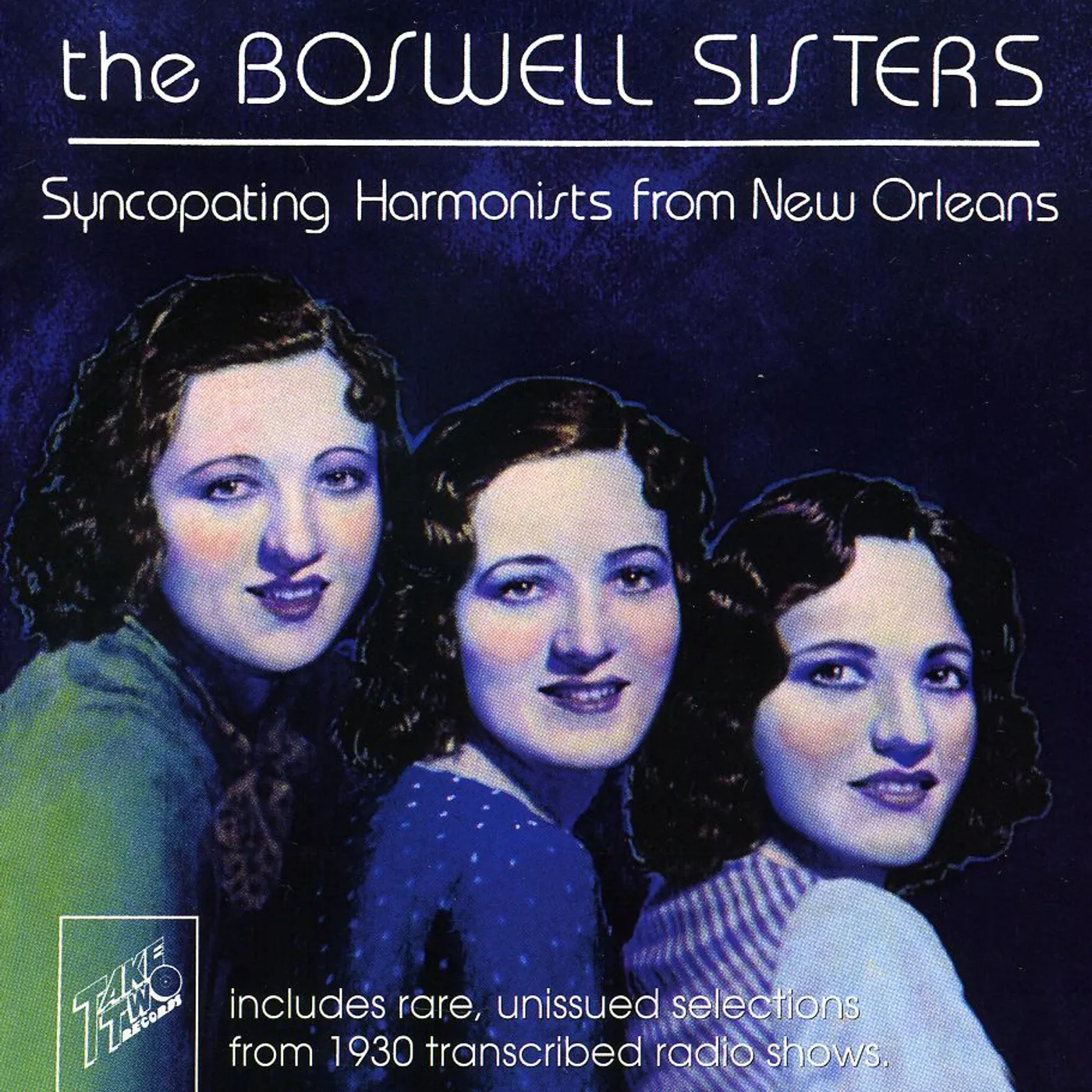 The Boswell Sisters SYNCOPATING HARMONISTS FROM NEW ORLEANS CD