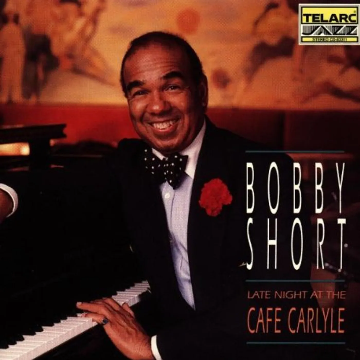 Bobby Short LATE NIGHT AT CAFE CARLYLE CD