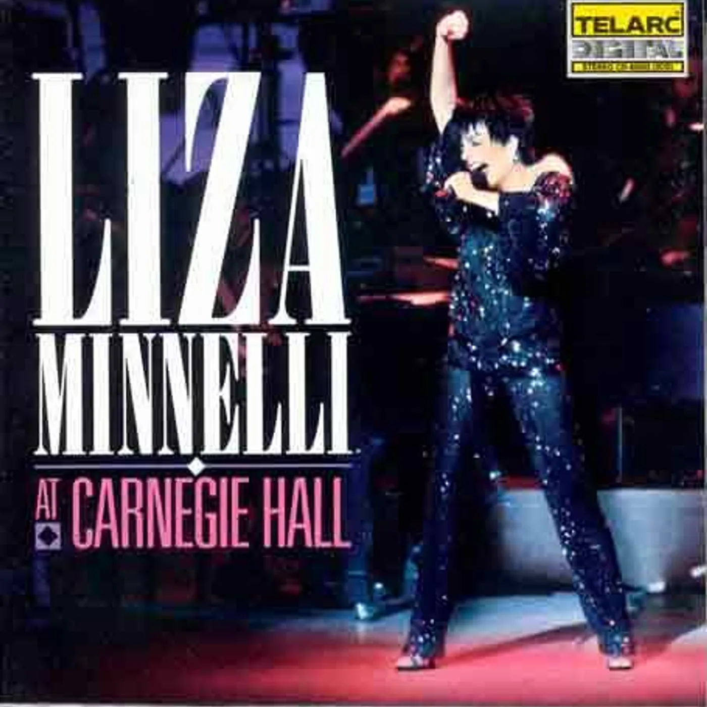 LIZA MINNELLI AT CARNEGIE HALL CD
