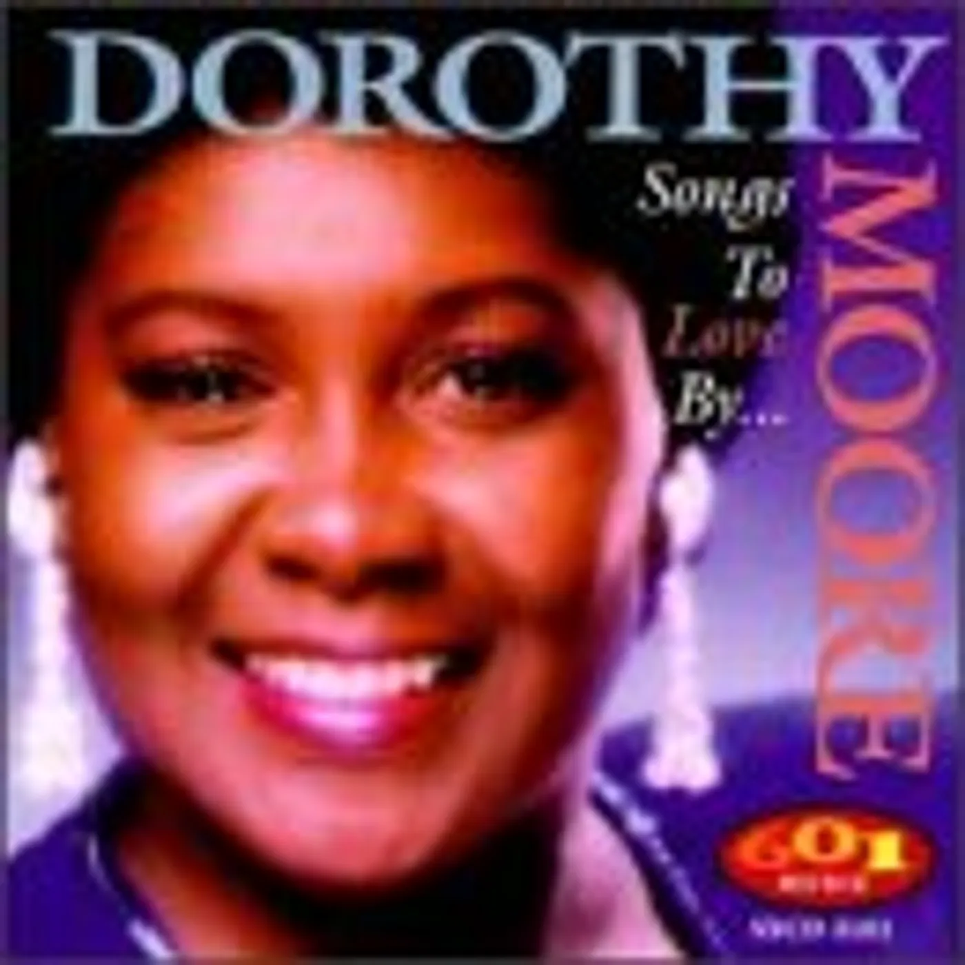 Dorothy Moore SONGS TO LOVE BY CD