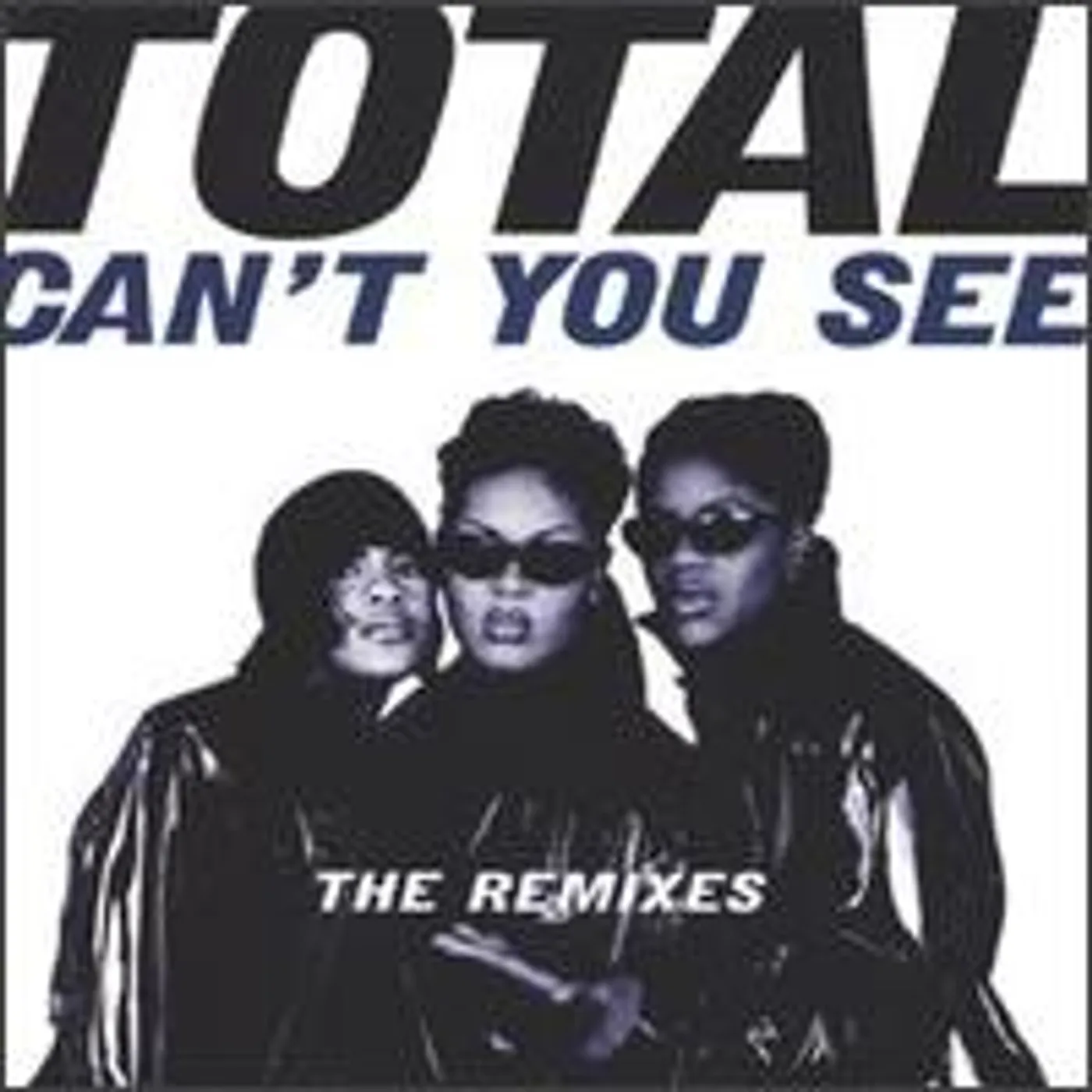 Total CAN'T YOU SEE Vinyl Record - Remixes