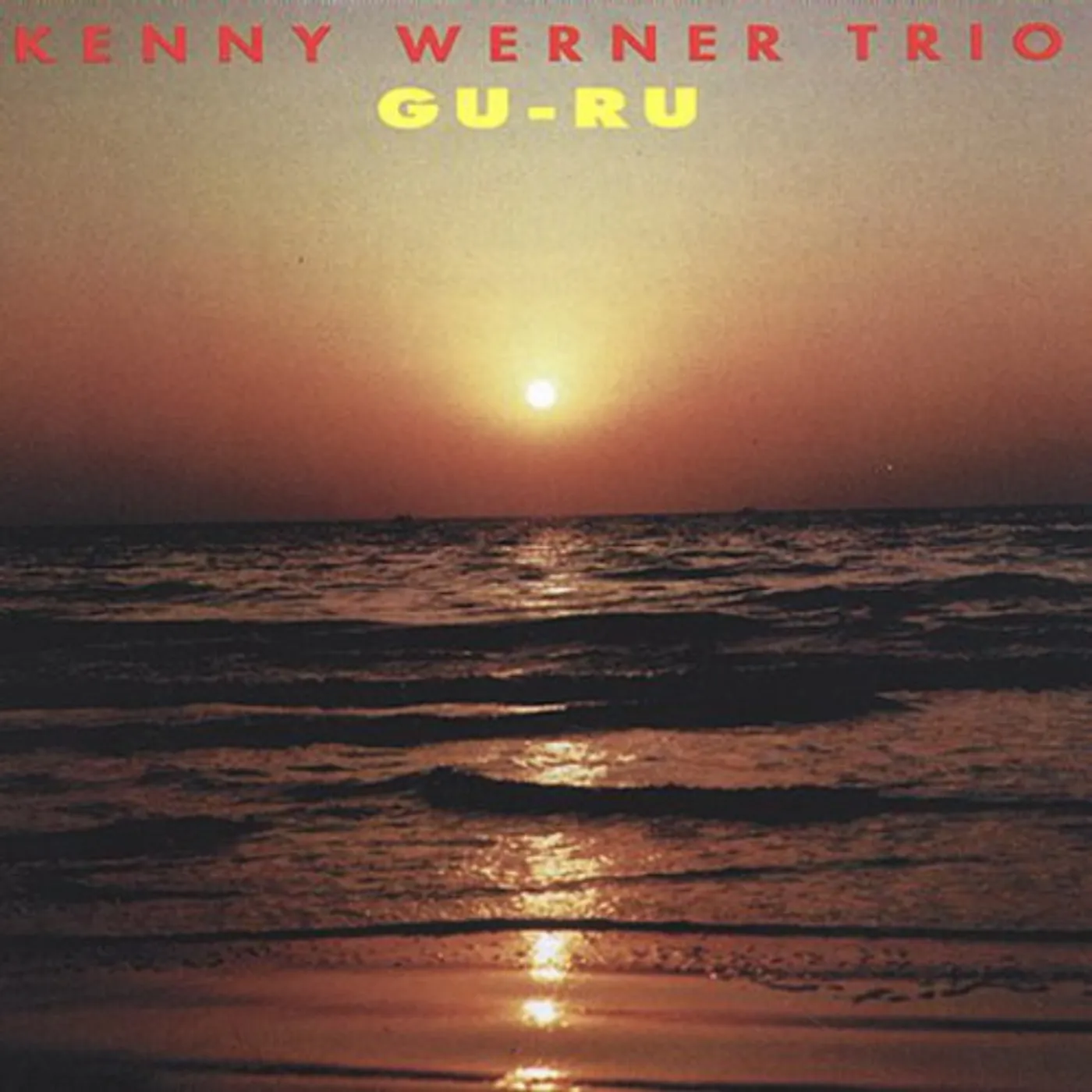 Kenny Werner GU-RU CD