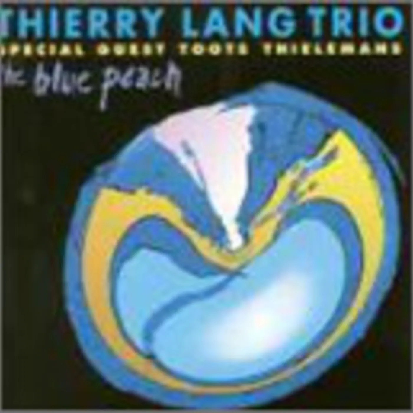 Thierry Lang / Toots Thielemans BLUE PEACH CD