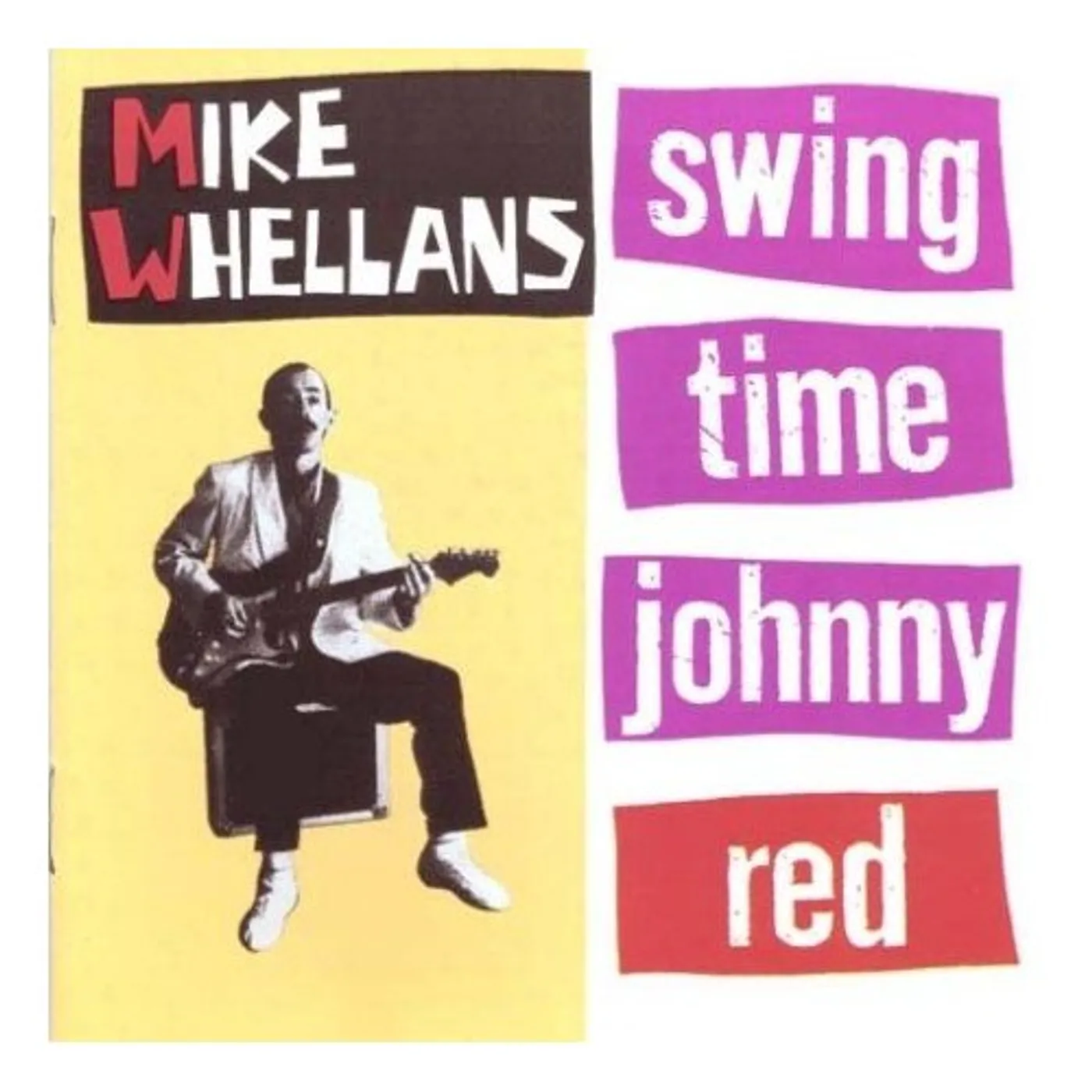 Mike Whellans SWING TIME JOHNNY CD