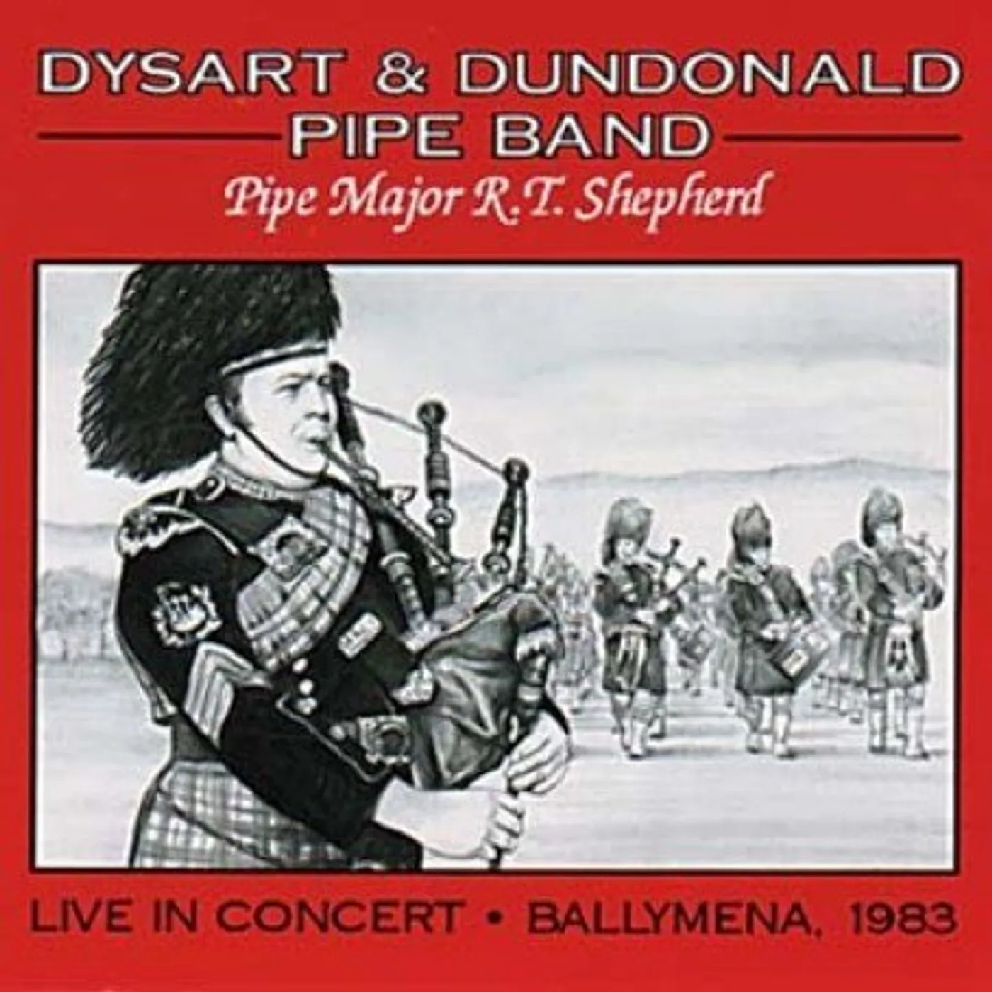 Dysart & Dundonald Pipe Band IN CONCERT: BALLYMENA 1983 CD