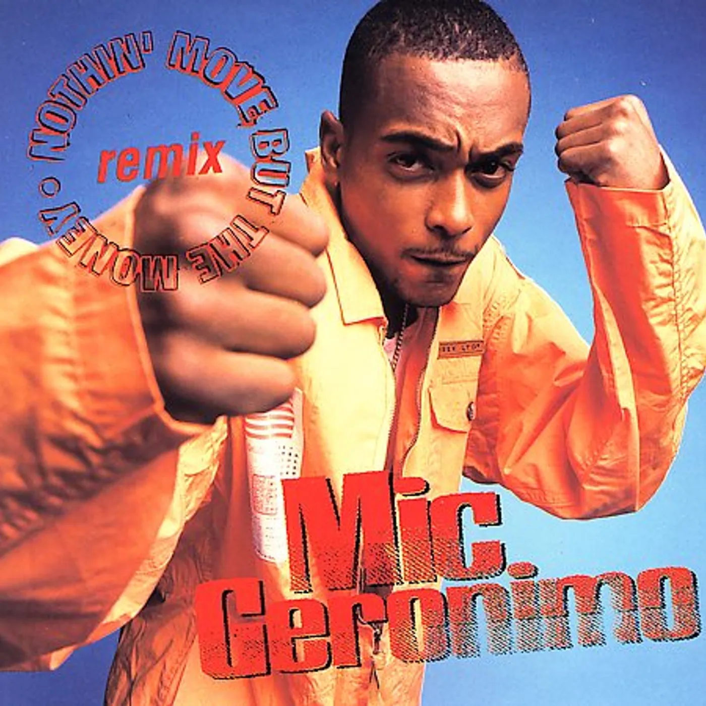 Mic Geronimo NOTHIN MOVE BUT MONEY (X2) / USUAL SUSPECTS (X2) Vinyl Record