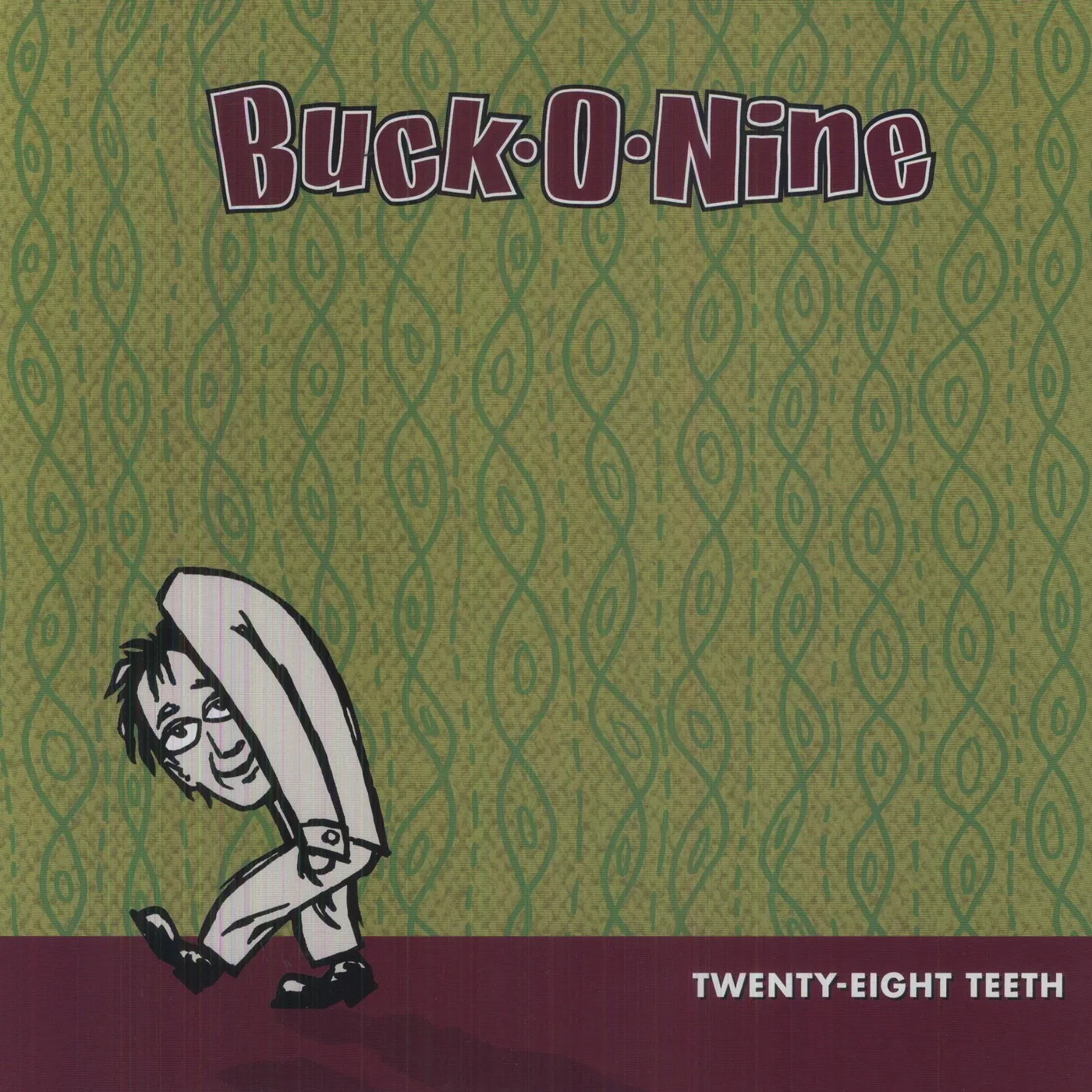 Buck-O-Nine Twenty-Eight Teeth Vinyl Record