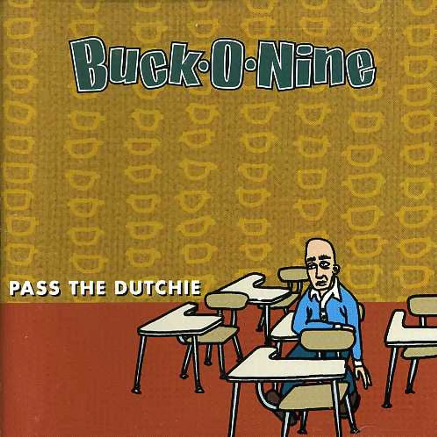 Buck-O-Nine PASS THE DUTCHIE CD