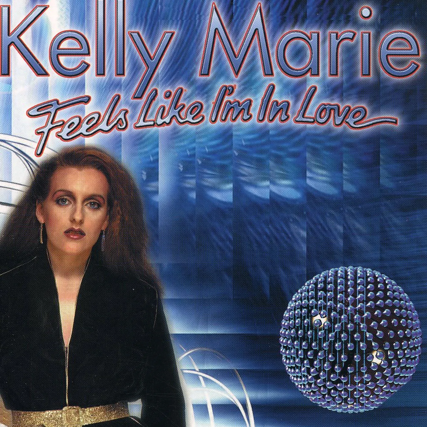 Kelly Marie FEELS LIKE I'M IN LOVE CD