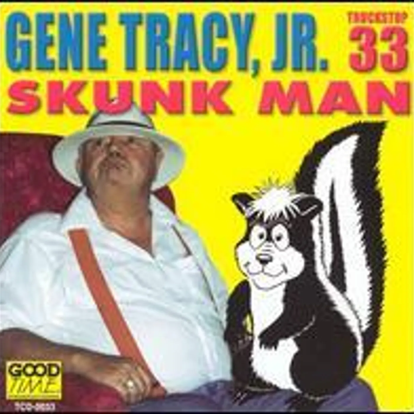 Gene Tracy SKUNK MAN CD
