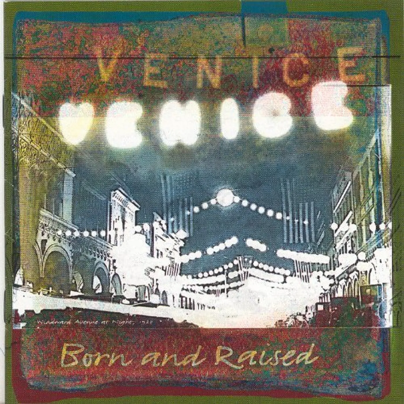 VENICE BORN & RAISED CD