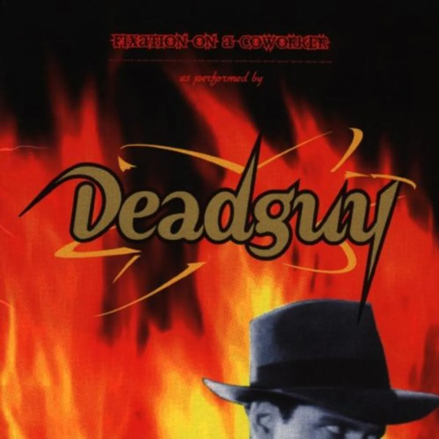 Deadguy FIXATION ON A COWORKER CD