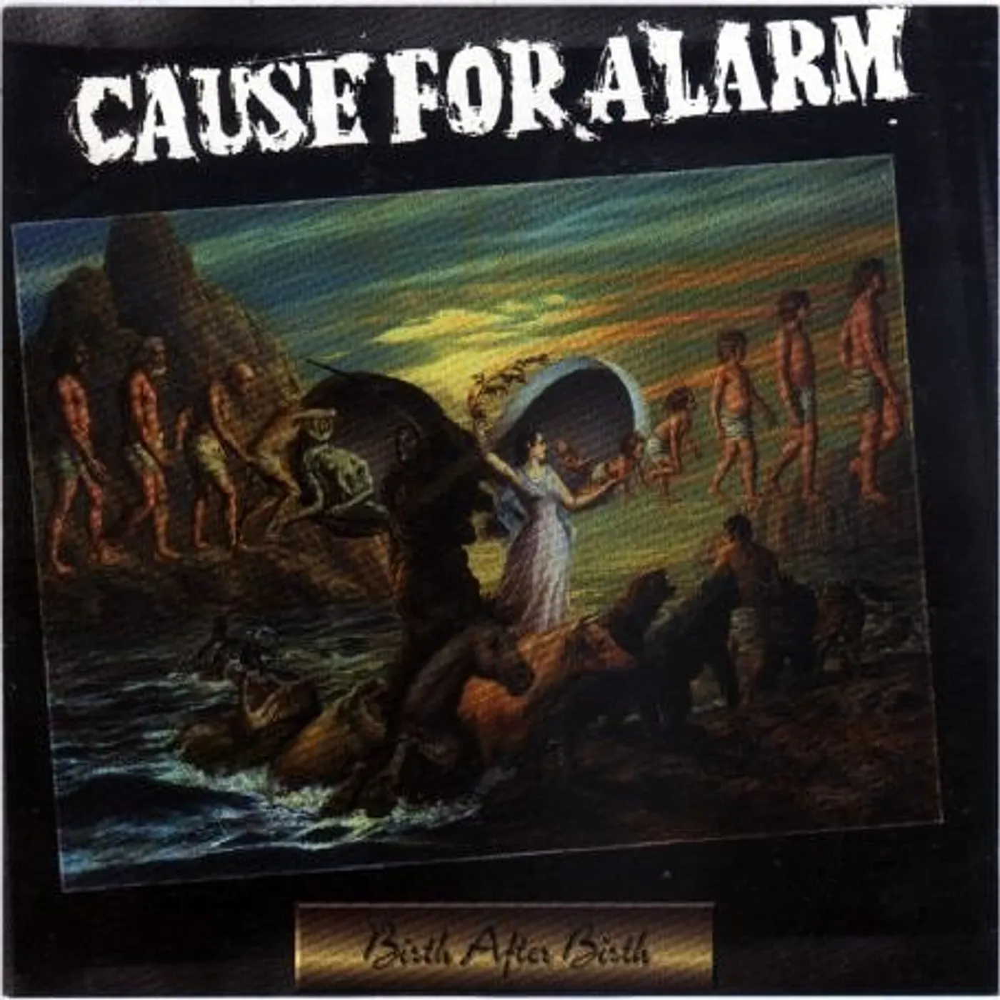 Cause For Alarm BIRTH AFTER BIRTH CD